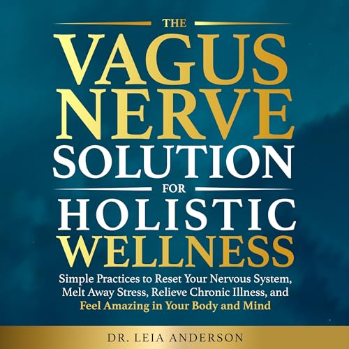 The Vagus Nerve Solution for Holistic Wellness cover art