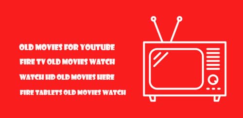 Old Movies for Youtube