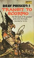 Transit To Scorpio (Dray Prescot, #1)(Delian Cycle, #1) 0879970332 Book Cover
