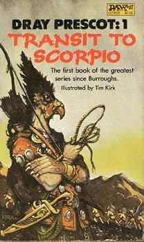 Transit To Scorpio (Dray Prescot, #1)(Delian Cycle, #1) - Book #1 of the Dray Prescot