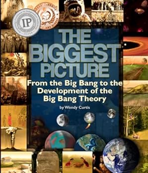 The Biggest Picture: From the Big Bang to the Development of the Big Bang Theory