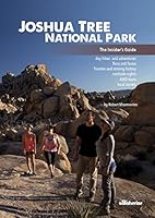 Joshua Tree National Park: The Insider's Guide 1938393236 Book Cover