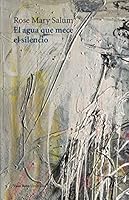 El agua que mece el silencio (Spanish Edition) 8416193835 Book Cover