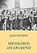 Menschen am Abgrund: Vollständige Ausgabe mit sämtlichen Originalillustrationen