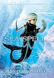 Waterfire Saga, Book Four:  Sea Spell: Deep Blue Novel, A