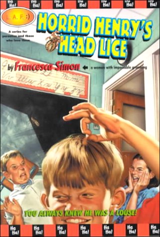 Horrid Henry's Head Lice 0786813695 Book Cover