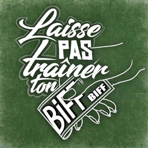 Couverture de Laisse Pas Tra&icirc;ner Pas Ton Biff