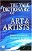 The Yale Dictionary of Art and Artists (Yale Nota Bene)