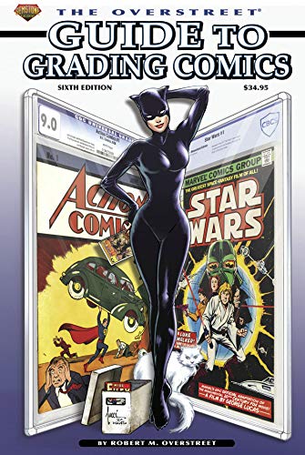 The Overstreet Guide To Grading Comics: Sixth Edition - Hardcover The Overstreet Guide To Grading Comics: Sixth Edition - Hardcover