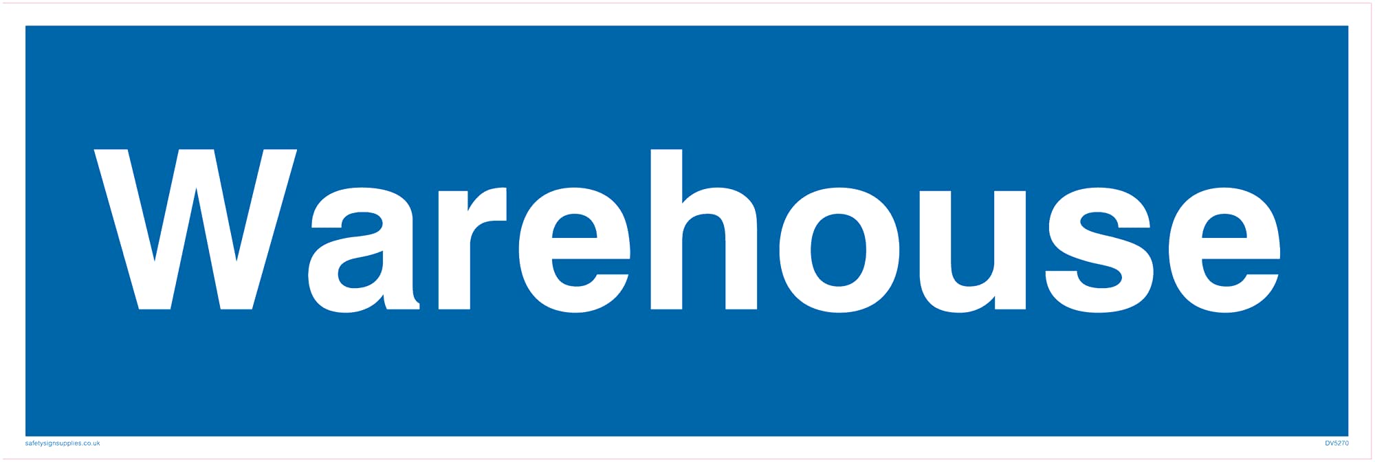 Pack of five - Warehouse Sign - 300x100mm - L31