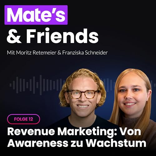 Revenue Marketing: Von Awareness zu Wachstum &ndash; mit Franziska Schneider von Nilo (#Folge12)