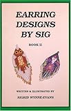 Earring Designs by Sig, Book 2