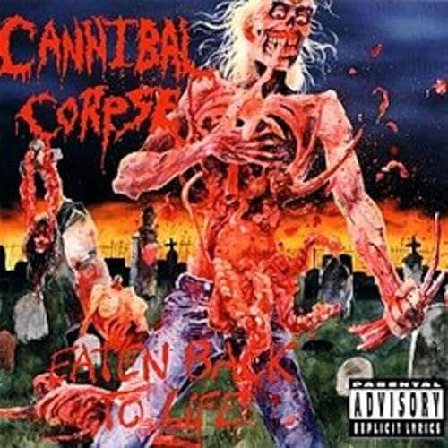 Cannibal Corpseを聴こう ~ 1st "Eaten Back to Life" ~