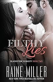 Filthy Lies (Blackstone Dynasty Book 2)
