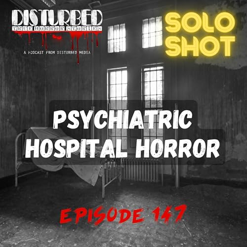 Psychiatric Hospital Horror Podcast By  cover art