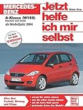 Mercedes-Benz A-Klasse (W 169) (Jetzt helfe ich mir selbst)