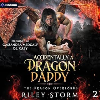 Accidentally a Dragon Daddy Audiolibro Por Riley Storm arte de portada