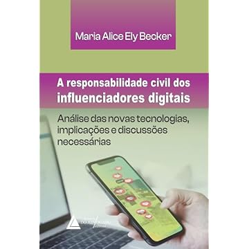 Capa do livro A Responsabilidade Civil dos Influenciadores Digitais