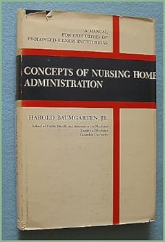 Hardcover Concepts of Nursing Home Administration Book