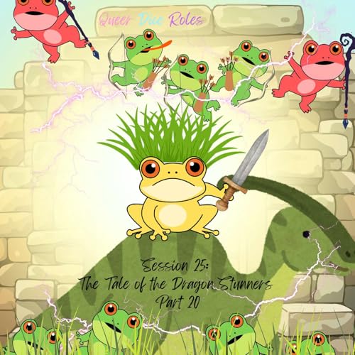Session 25: The Tale of the Dragon Stunners part 20