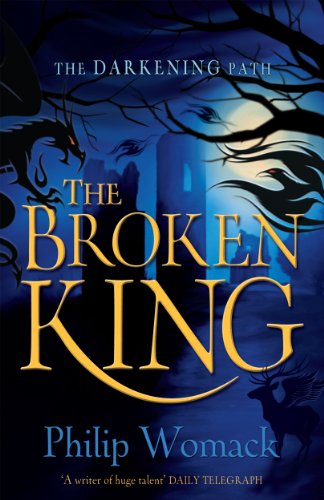 Télécharger The Broken King (The Darkening Path Book 1) (English Edition) Gratuit