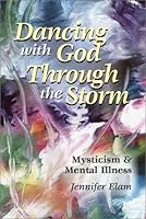 Dancing With God Through the Storm 0971652503 Book Cover