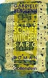 schneewittchensarg braun  Der Schneewittchensarg. Roman