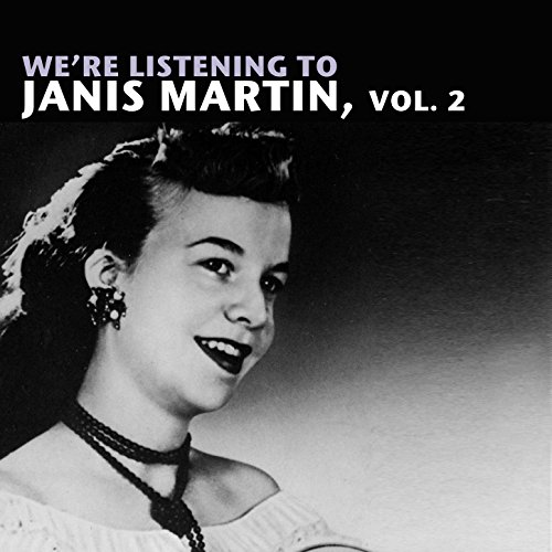 Amazon MusicでJanis MartinのWe're Listening to Janis Martin, Vol. 2を再生する