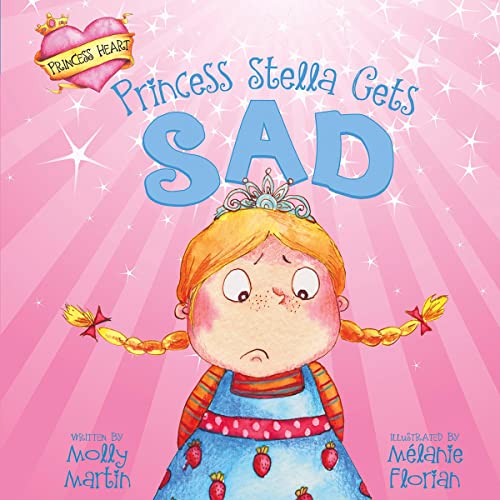 Princess Stella Gets Sad by Molly Martin, Mélanie Florian episode artwork