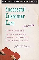 Successful Customer Care in a Week 0340627409 Book Cover
