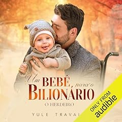 Um beb&ecirc; para o bilion&aacute;rio Audiolibro Por Yule Travalon arte de portada