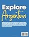 ARGENTINA TRAVEL GUIDE 2026-2027(Full-Color): Complete guide for family fun, cultural experiences, and outdoor adventures in Argentina, with tips for every season