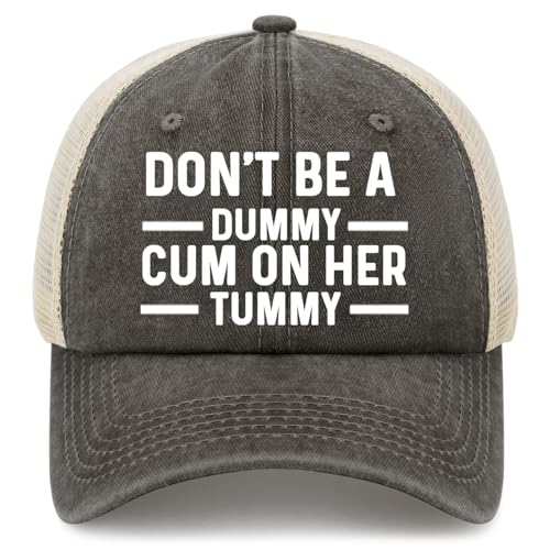 Don't Be A Dummy Cum On Her Tummy Cool Hats Men's Unisex Outdoor Trucker Cap