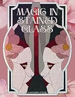 Magic in Stained Glass B0D89W93NF Book Cover