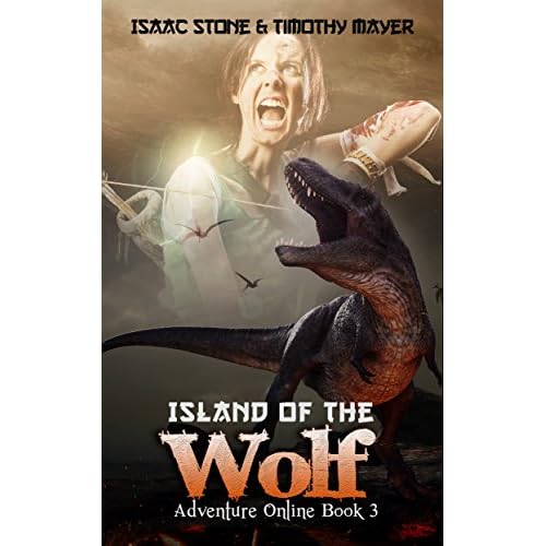 Island of the Wolf: A litRPG Pulp Novel (Adventure Online Book 3) (English Edition)