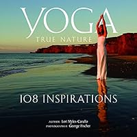 Yoga, True Nature: 108 Inspirations 1771088710 Book Cover