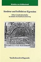Struktur Und Kollektiver Eigensinn: Kolner Laienbruderschaften Im Zeitalter Der Konfessionalisierung 352535861X Book Cover