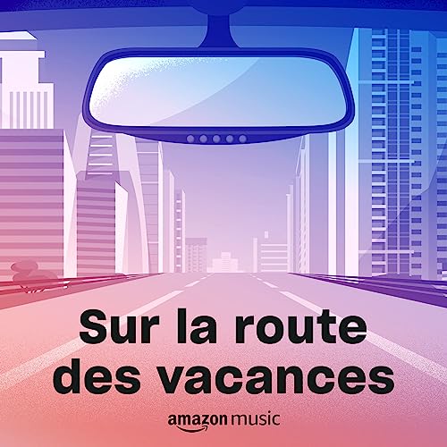 Sur la route des vacances