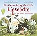 Price comparison product image Ein Geburtstagsfest für Lieselotte und andere Geschichten