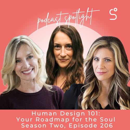 Page de couverture de Human Design 101: Your Roadmap for the Soul (Chrissy Beth Hubbard) - Episode 206