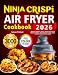 Ninja Crispi Air Fryer Cookbook: 3000 Days of Effortless, Delicious, Healthy Recipe Book for Beginners & Beyond - An Essential Guide to Crispy, Juicy & Flavorful Perfection (Full-Color Edition)