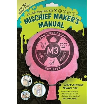 Sir John Hargrave's Mischief Maker's Manual
