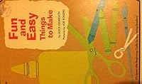 Fun and Easy Things to Make 0590048376 Book Cover