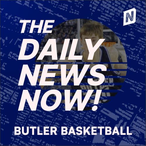 『Butler Bulldogs Basketball News Today | 2 Min News | The Daily News Now!』のカバーアート