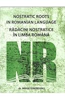 Radacini Nostratice In Limba Romana (Romanian Edition) 9738160405 Book Cover