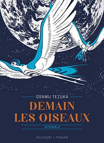 Demain les oiseaux — Tome 0