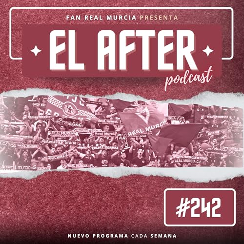 『FRM Podcast 242 | AFTER del Atl. Madrileño 1-1 Real Murcia | Vaya cara se nos ha quedado』のカバーアート