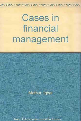 Cases in financial management 0023772603 Book Cover