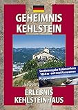 kehlsteinhaus bunker  Geheimnis Kehlstein. Erlebnis Kehlsteinhaus