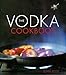 Price comparison product image The Vodka Cookbook